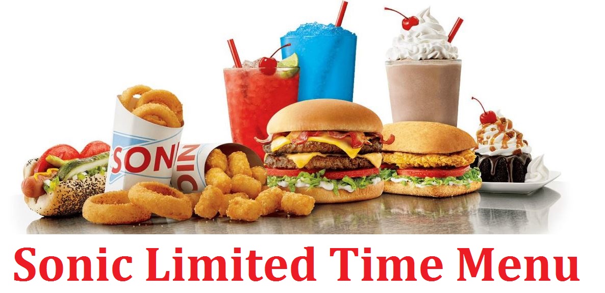 Sonic Limited Time Menu